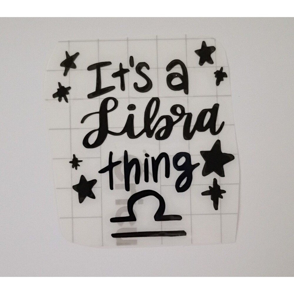 Libra Vinyl Decal Funny Zodiac Quote Sticker Car Window Laptop Decals 3 inch